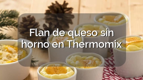 Flan de queso sin horno en Thermomix